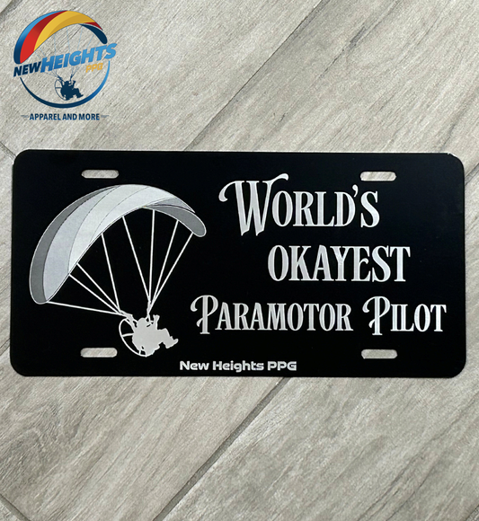 World's Okayest Paramotor Pilot License Plate